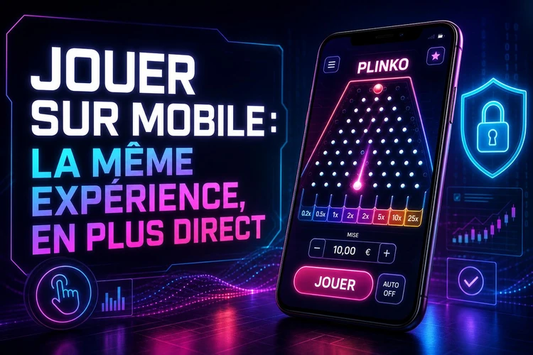 Jouer sur mobile: la même expérience, en plus direct